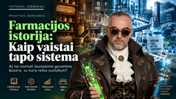Farmacija istorija: Kaip vaistai tapo sistema
